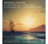Les Ambassadeurs - Mendelssohn: Symphony No. 4, 'italian'/...