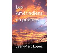 Les Amérindiens en poèmes
