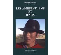 Les Amérindiens et Jésus