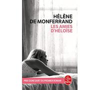 Les Amies D'Heloise (Le Livre de Poche)