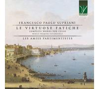 Les Amies Partimentistes - Le Vistuose Fatiche-Complete Works for Cello