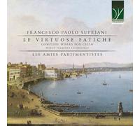 Les Amies Partimentistes - Le Vistuose Fatiche-Complete Works for Cello