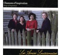 Les Amis De La Louisianne - Chansons D'inspiration