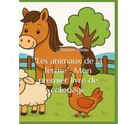 "Les animaux de la ferme": Mon premier livre de coloriage