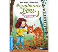 Les Animaux de Lou : Où est ta maman, Petit Faon ?