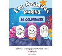 Les animaux marins : + de 60 coloriages rigolos (Apprendre avec les animaux)