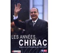 Les années chirac : histoire de la presidence de 1995 a 2007