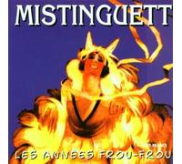 Les Annees Frou-Frou by Mistinguett
