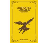 Les Arcanes d’Osmund - 1. L’Appel du désert