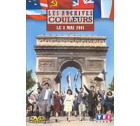 Les archives couleurs : Le 8 mai 1945