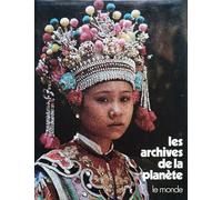 LES ARCHIVES DE LA PLANETE - 2 : LE MONDE.