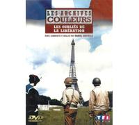 Les Archives en couleurs : Les Oubliés de la libération