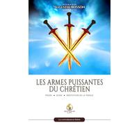 Les armes puissantes du chrétien