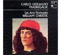 Les Arts Florissants - Carlo Gesualdo : Madrigals