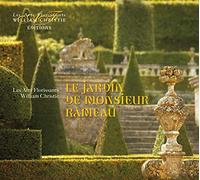 Les Arts Florissants - Le Jardin De Monsieur Rameau
