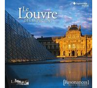 Les Arts Florissants - Le Louvre Des Musiciens