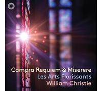Les Arts Florissants, William Christie - Campra: Requiem & Miserere
