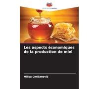Les aspects économiques de la production de miel