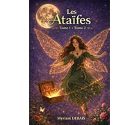Les Ataïfes: Tome 1 Le coffret mystérieux / Tome 2 Ballygal - Edition limitée