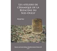 Les ateliers de ceramique de la Byzacene du Sud-Ouest