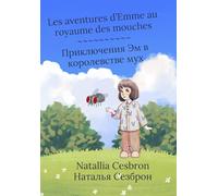 Les aventure d'Emme au royaume des mouches
