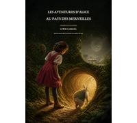 Les Aventures d’Alice au pays des merveilles (Translated): Édition brochée illustrée en noir et blanc