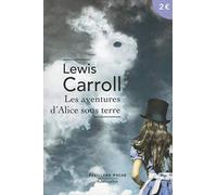 Les Aventures d'Alice sous terre - Pavillons poche
