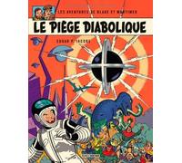 Les aventures de Blake et Mortimer, Tome 9 : Le piege diabolique: Written by Edgar-Pierre Jacobs, 2013 Edition, Publisher: Editions Blake et Mortimer [Album]