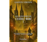 Les aventures de Chéri-Bibi I: Les cages flottantes - Chéri-Bibi et Cécily - Palas et Chéri-Bibi (I)