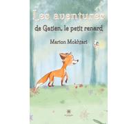 Les aventures de Gatien,le petit renard