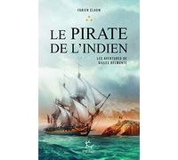 Les aventures de Gilles Belmonte - tome 3 Le pirate de l'Indien (3)
