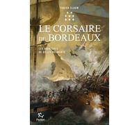 Les Aventures de Gilles Belmonte - Tome 8 Le Corsaire de Bordeaux (8)