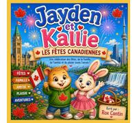 Les aventures de Jayden et Kallie : Les fêtes canadiennes