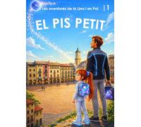 LES AVENTURES DE LA LINA I EN POL: EL PIS PETIT