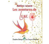 Les aventures de Liline, la petite hirondelle bleue: Liline et Dusty le dauphin