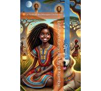 Les Aventures de Lily et Kumba: Le Festival des Masques Enchantés (The Adventures of Lily and Kumba)