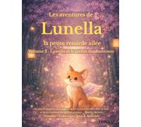 Les aventures de Lunella : Lunella et le jardin des émotions