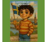 Les Aventures de Lyon : Stockholm