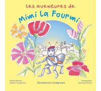 Les Aventures de Mimi la Fourmi (The Adventures of Mimi la Fourmi - The power of friendship in many languages)