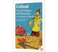 Les Aventures de Pinocchio: - EDITION BILINGUE AVEC DOSSIER (Littérature et civilisation)