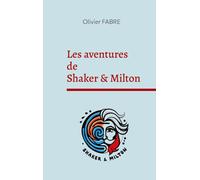 Les aventures de Shaker & Milton: Discours de la méthode, Eloge de l'amitié et de la saucisse grillée