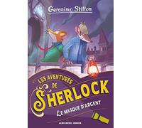 Les Aventures de Sherlock T3 Le Masque d'argent