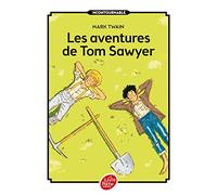Les aventures de Tom Sawyer - Texte intégral (Livre de Poche Jeunesse)