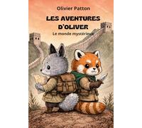 Les aventures d'Oliver: Le monde mystérieux