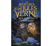 Les aventures du jeune Jules Verne - tome 4 Aux coonfins des océans