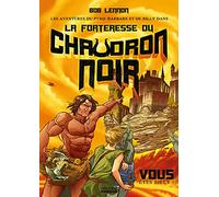 Les Aventures du Pyro-barbare et de Billy - Tome 1 La Forteresse du Chaudron noir