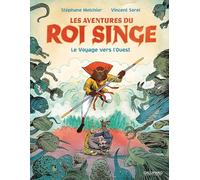 Les Aventures du Roi Singe: Le Voyage vers l'Ouest (2)