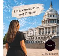 Les aventures d'une prof d'anglais tome 2