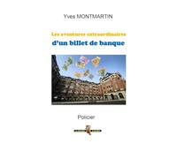Les aventures extraordinaires d'un billet de banque