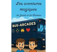 Les aventures magiques de Jacob et de Thomas